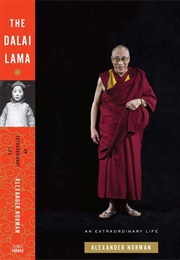 The Dalai Lama: An Extraordinary Life (Alexander Norman)