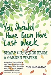 You Should Have Been Here Last Week (Tim Richardson)