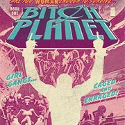 BITCH PLANET: EXTRAORDINARY MACHINE (ISSUES 1-5, 2014)