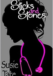 Sticks and Stones (Susie Tate)