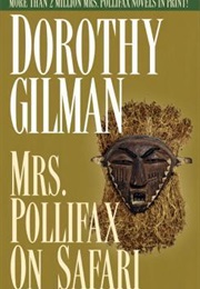 Mrs. Pollifax on Safari (Dorothy Gilman)