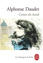 Contes Du Lundi (Alphonse Daudet)