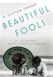 Beautiful Fools (R. Clifton Spargo)