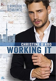Working It (Christine D'Abo)