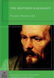 The Brothers Karamazov (Fyodor Dostoevsky)