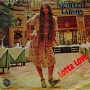 Lotta Love - Nicolette Larson