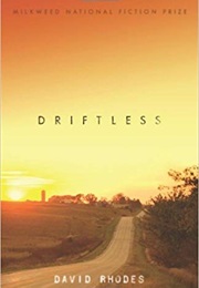 Driftless (David Rhodes)