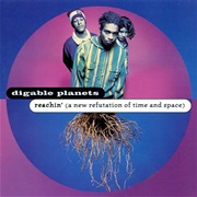 Reachin&#39; (A New Refutation of Time and Space) (1993) - Digable Planets