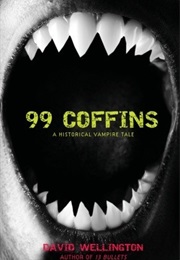 99 Coffins (David Wellington)