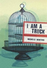 I Am a Truck (Michelle Winters)