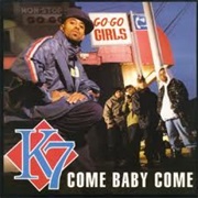 Come Baby Come - K7