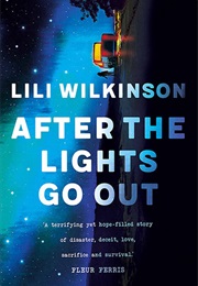 After the Lights Go Out (Lili Wilkinson)