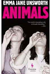 Animals (Emma Jane Unsworth)