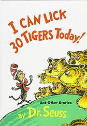 I Can Lick 30 Tigers Today!