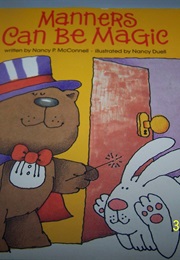 Manners Can Be Magic (Nancy P. McConnell)