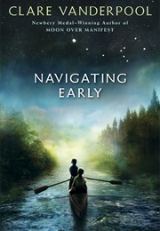 Navigating Early (Clara Vanderpool)