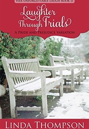 Laughter Through Trials (Linda Thompson)