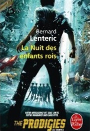 La Nuit Des Enfants Rois (Bernard Lenteric)