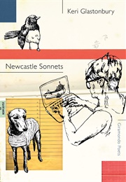 Newcastle Sonnets (Keri Glastonbury)