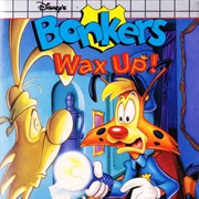 Disney's Bonkers: Wax Up!
