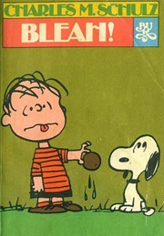 Bleah! (Charles Schulz)