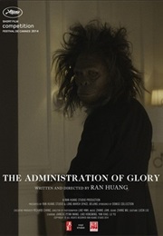 The Administration of Glory (2014)