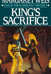 King's Sacrifice (Margaret Weis)
