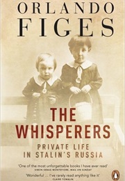 The Whisperers (Oorlando Figes)