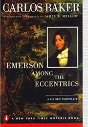Emerson Among the Eccentrics (Carlos Baker)