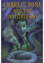 Charlie Bone and the Invisible Boy (Jenny Nimmo)