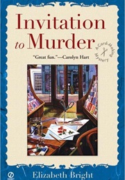 Invitation to Murder (Elizabeth Bright)