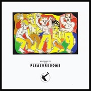 (1984) Frankie Goes to Hollywood - Welcome to the Pleasuredome