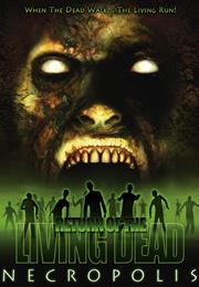 Return of the Living Dead: Necropolis