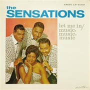 Let Me in - The Sensations