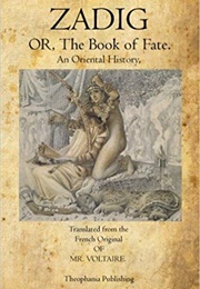 Zadig Or, the Book of Fate (Voltaire)