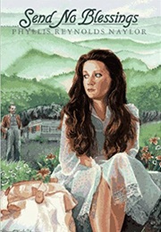 Send No Blessings (Phyllis Reynolds Naylor)