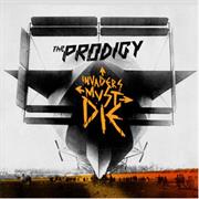 The Progidy - Invaders Must Die