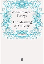 The Meaning of Culture (John Powys)