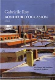 Bonheur D'Occasion De Gabriel Roy