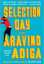 Selection Day (Aravind Adiga)