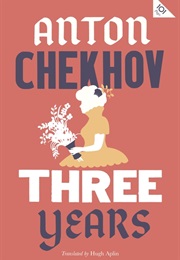 Three Years (Anton Chekhov)