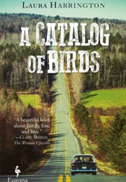 A Catalog of Birds (Laura Harrington)