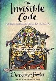 The Invisible Code (Christopher Fowler)