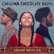 Carolina Chocolate Drops – Genuine Negro Jig
