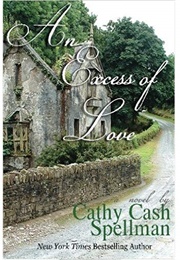An Excess of Love (Cathy Cash Spellman)