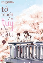 Tôi Muốn Ăn Tụy Của Cậu (Yoru Sumino Idumi Kirihara)