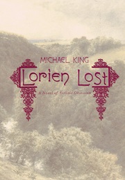 Lorien Lost (Michael King)