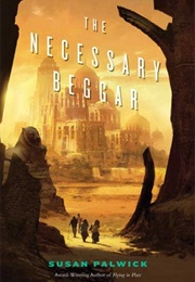 The Necessary Beggar (Susan Palwick)