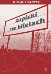 Zapiski Na Biletach (Michał Olszewski)