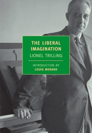 The Liberal Imagination (Lionel Trilling)